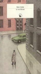 Le vrai Silvestri - Mario Soldati