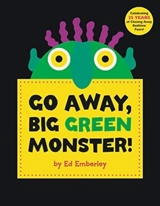 Go Away Big Green Monster - Ed Emberley