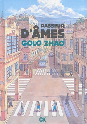 Passeur d'âmes - Golo Zhao
