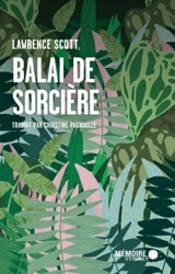 Balai de sorcière - Lawrence Scott