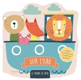 Sur l'eau : explore le monde avec 5 volets très résistants ! - Sally Payne