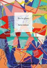 Ras les gloses - Rachel Adalbald