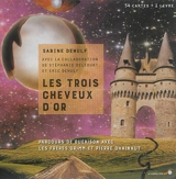 Les trois cheveux d'or : parcours de guérison avec les frères Grimm et Pierre Dhainaut - Sabine Dewulf