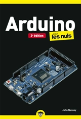 Arduino pour les nuls - John Nussey
