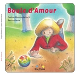 Boule d'amour - Evelyne Delmon-Le Loc'h