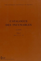 Catalogue des incunables : CIBN. Vol. 1-3. C-D - Bibliothèque nationale de France