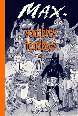 Sombres ténèbres. Vol. 4 - Max