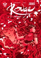 Freaks' squeele : Rouge : intégrale - Florent Maudoux