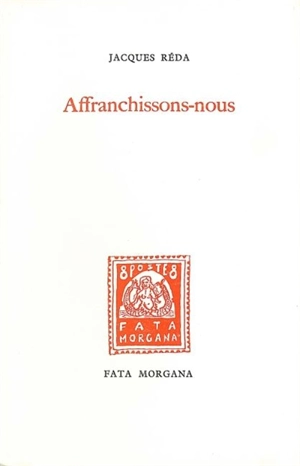 Affranchissons-nous - Jacques Réda