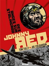 Johnny Red. Vol. 3. Des anges sur Stalingrad - Tom Tully