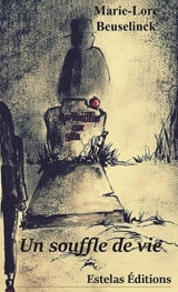 Un souffle de vie - Marie-Lore Beuselinck
