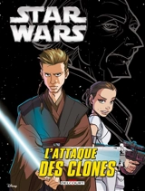 Star Wars. Vol. 2. L'attaque des clones - Walt Disney company