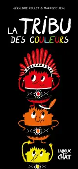 La tribu des couleurs - Géraldine Collet