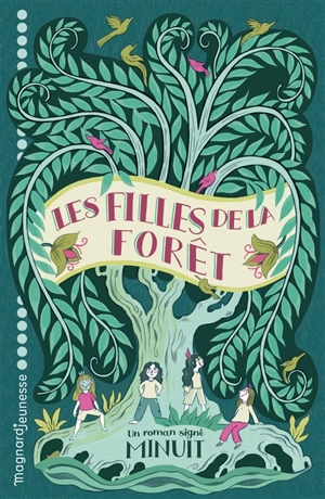Les filles de la forêt - Minuit