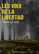 Les voix de la libertad - Paloma Leon