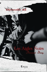 Personal diary. Les Aigles noirs - Christelle AZ
