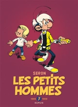 Les petits hommes : l'intégrale. Vol. 7. 1986-1989 - Seron