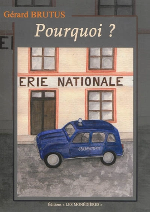 Pourquoi ? - Gérard Brutus