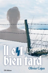 Il est bien tard - Olivier Cojan