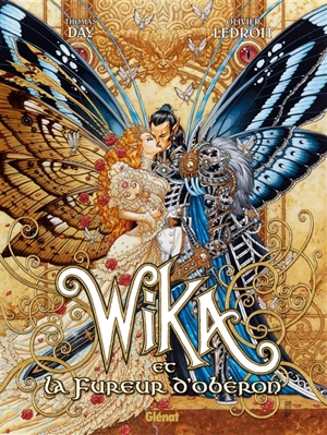 Wika. Vol. 1. Wika et la fureur d'Obéron - Thomas Day