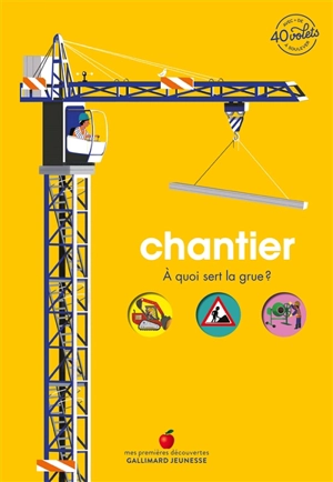 Chantier : à quoi sert la grue ? - Anne-Sophie Baumann