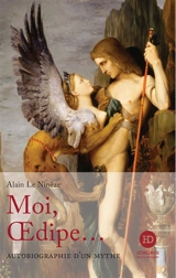 Moi, Oedipe... - Alain Le Ninèze