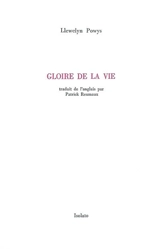 Gloire de la vie. En quête de Demeter : poème - Llewelyn Powys