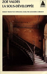 La sous-développée - Zoé Valdés