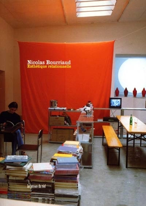 Esthétique relationnelle - Nicolas Bourriaud