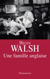 Une famille anglaise - Helen Walsh