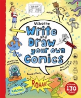 Write and Draw Your Own Comics - Louie Stowell