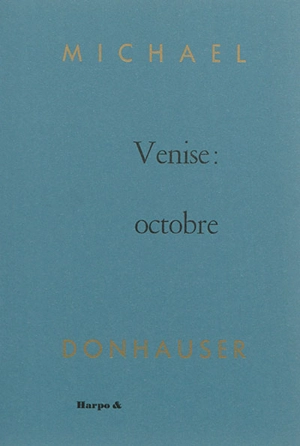 Venise : octobre - Michael Donhauser