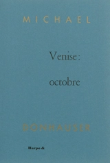 Venise : octobre - Michael Donhauser
