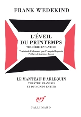 L'Eveil du printemps : tragédie enfantine - Frank Wedekind