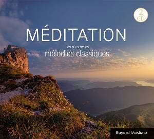 Méditation - Les plus belles mélodies classiques - Collectif