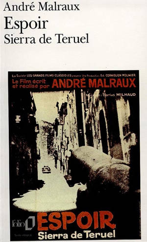 Espoir, Sierra de Teruel - André Malraux