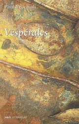 Vespérales - Paul Vecchiali
