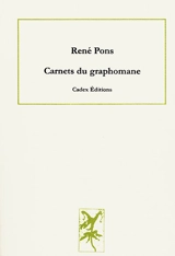 Les carnets du graphomane - René Pons