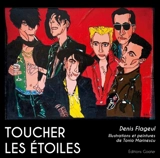 Toucher les étoiles - Denis Flageul