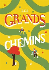 Les grands chemins - Marie-Christophe Arn