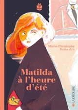 Matilda à l'heure d'été - Marie-Christophe Arn