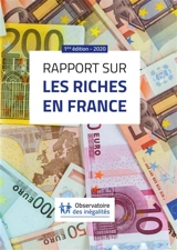 Rapport sur les riches en France : 2020 - Anne Brunner