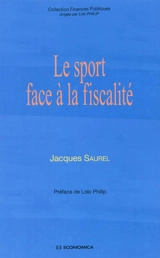 Le sport face à la fiscalité - Jacques Saurel