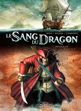 Le sang du dragon : tomes 1 à 3 - Jean-Luc Istin