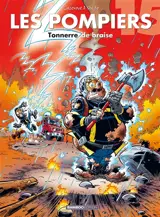 Les pompiers. Vol. 15. Tonnerre de braise - Christophe Cazenove