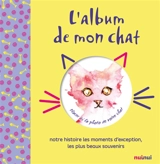 L'album de mon chat : notre histoire, nos plus beaux moments, l'agenda d'une vie ensemble - Alberto Bertolazzi