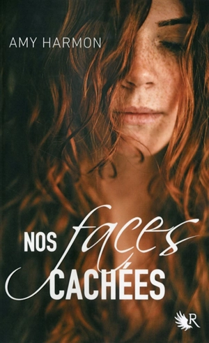 Nos faces cachées - Amy Harmon