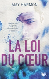 La loi du coeur - Amy Harmon