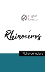 Rhinocéros de Ionesco (fiche de lecture et analyse complète de l'œuvre) - Eugène Ionesco