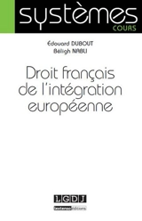 Droit français de l'intégration européenne - Edouard Dubout